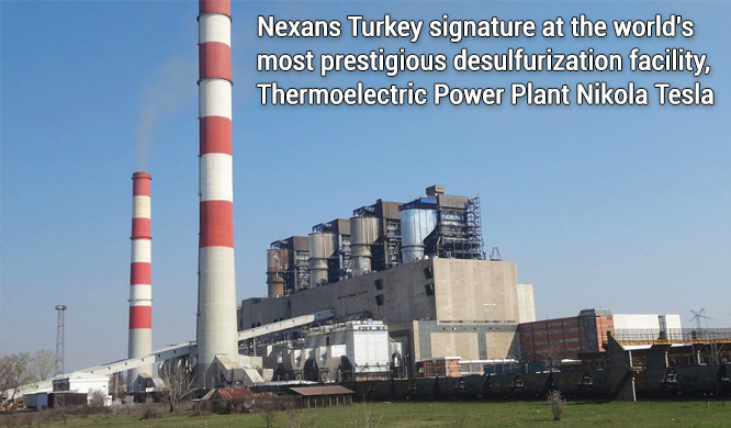 Nexans Turkey signature at the world's  most prestigious desulfurization facility,  Thermoelectric Power Plant Nikola Tesla 